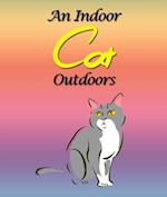 Indoor Cat Outdoors