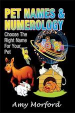 Pet Names and Numerology : Choose the Right Name for Your Pet