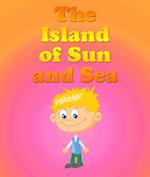 Island Of The Sun and Sea