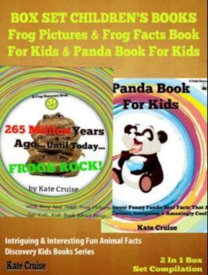 Box Set Children's Books: Frog Pictures & Frog Facts Book For Kids & Panda Book For Kids - Intriguing & Interesting Fun Animal Facts: 2 In 1 Box Set Animal Kid Books : Discovery Kids Books & Rhyming B
