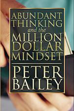 Abundant Thinking and the Million Dollar Mindset