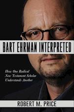 Bart Ehrman Interpreted