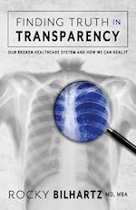 Finding Truth in Transparency
