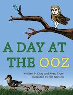 A Day at the OOZ 