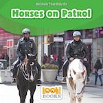 Horses on Patrol