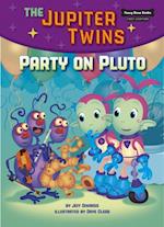 Party on Pluto (Book 4)