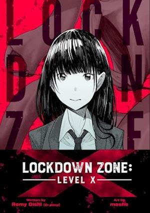 Lockdown Zone: Level X