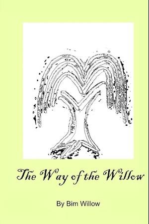 The Way Of The Willow