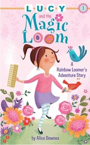 Lucy and the Magic Loom