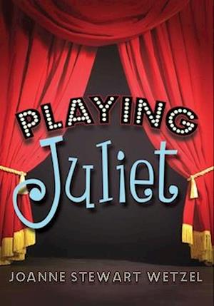 Playing Juliet