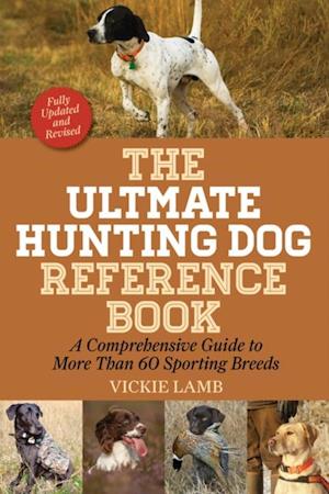 Ultimate Hunting Dog Reference Book