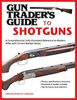 Gun Trader's Guide to Shotguns