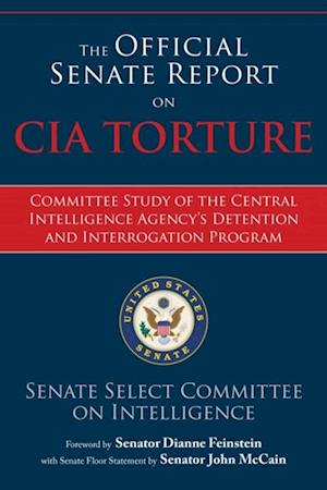 Official Senate Report on CIA Torture