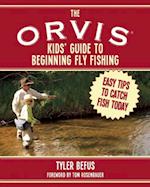 ORVIS Kids' Guide to Beginning Fly Fishing