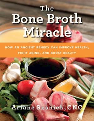 Bone Broth Miracle