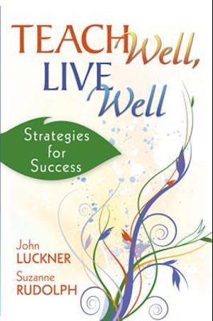 Teach Well, Live Well