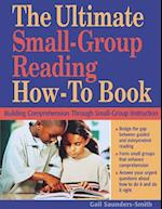 Ultimate Small-Group Reading How-To Book