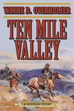 Ten Mile Valley