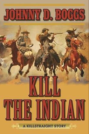 Kill the Indian