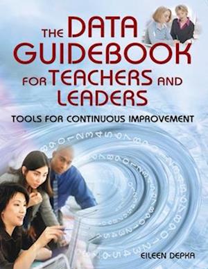 The Data Guidebook for Teachers and Leaders