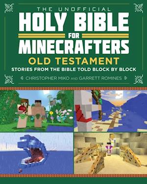 Unofficial Holy Bible for Minecrafters: Old Testament