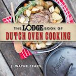 Lodge Book of Dutch Oven Cooking