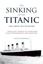 Sinking of the Titanic and Great Sea Disasters