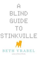 Blind Guide to Stinkville