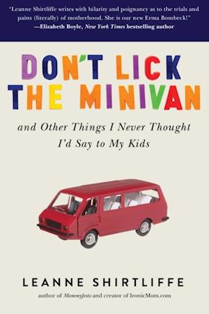 Don't Lick the Minivan