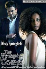 Vampire Comes - A Sexy Interracial BWWM Supernatural Short Story from Steam Books