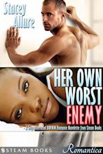 Her Own Worst Enemy - A Sexy Interracial BWWM Romance Novelette from Steam Books