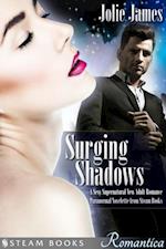 Surging Shadows - A Sexy Supernatural New Adult Romance Paranormal Novelette from Steam Books