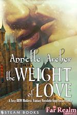 Weight of Love - A Sexy BBW Medieval Fantasy Novelette from Steam Books