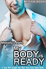 My Body is Ready - A Sexy M/M Straight Guy Short Story From Steam Books