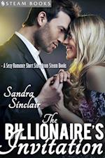 Billionaire's Invitation - A Sexy Romance Short Story from Steam Books