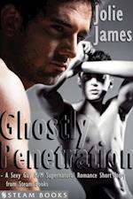 Ghostly Penetration - A Sexy Gay M/M Supernatural Romance Short Story from Steam Books