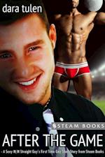 After the Game - A Sexy M/M Straight Guy's First Time Gay Short Story from Steam Books