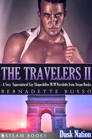 Travelers II - A Sexy Supernatural Gay Shapeshifter M/M Novelette from Steam Books