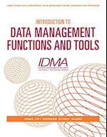 Introduction to Data Management Functions and Tools