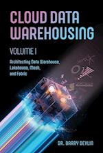 Cloud Data Warehousing Volume I 