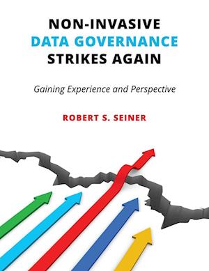 Non-Invasive Data Governance Strikes Again