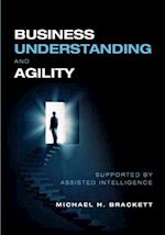 Business Understanding and Agility 