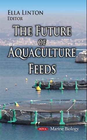 Future of Aquaculture Feeds