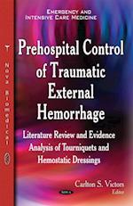 Prehospital Control of Traumatic External Hemorrhage