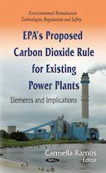 EPAs Proposed Carbon Dioxide Rule for Existing Power Plants