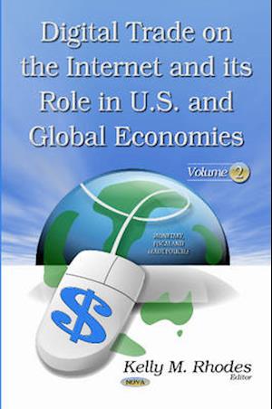 Digital Trade on the Internet & its Role in U.S. & Global Economies