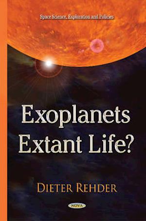 Exoplanets -- Extant Life?