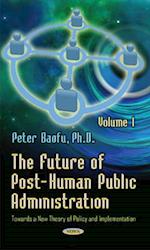 Future of Post-Human Public Administration