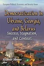 Democratization in Ukraine, Georgia, and Belarus