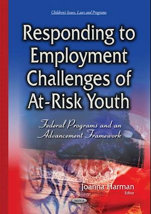 Responding to Employment Challenges of At-Risk Youth